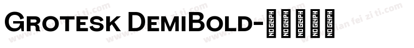 Grotesk DemiBold字体转换